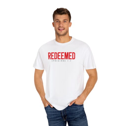 Redeemed Ephesians 1:7 Shirt