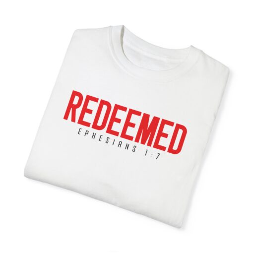 Redeemed Ephesians 1:7 Shirt - Image 4