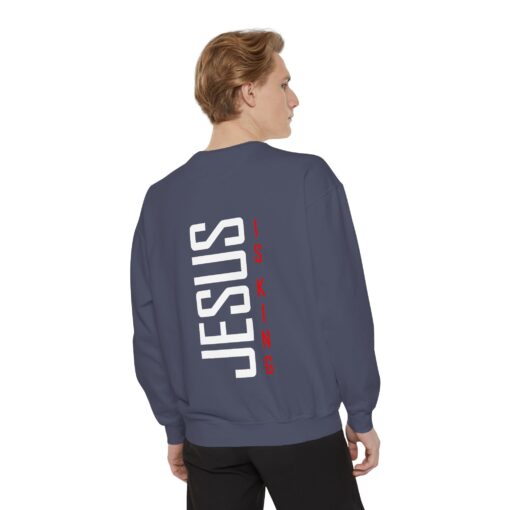 Jesus is King Sweatshirt - Image 8